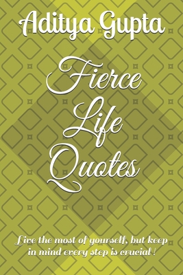 Fierce Life Quotes B08L3XCF5T Book Cover