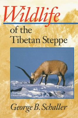 Wildlife of the Tibetan Steppe 0226736539 Book Cover