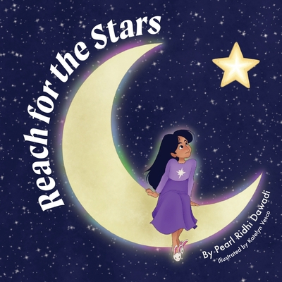 Reach for the Stars B09W1QQM66 Book Cover