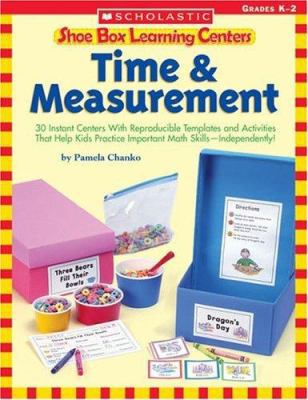 Shoe Box Learning Centers: Time & Measurement: ... 0439537975 Book Cover
