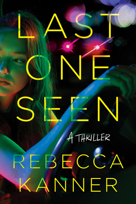Last One Seen: A Thriller B0DJQFF5Q6 Book Cover