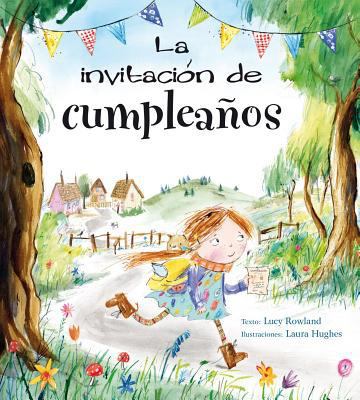 Invitacion de Cumpleaños, La [Spanish] 849145084X Book Cover