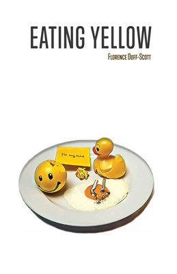 Eating Yellow 1914278119 Book Cover