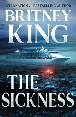 The Sickness: A Psychological Thriller B0C2S6B4SC Book Cover