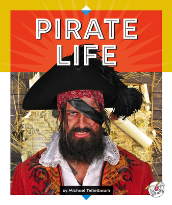Pirate Life 1503858219 Book Cover