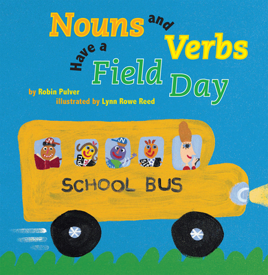 Nouns and Verbs Have a Field Day 0823420973 Book Cover