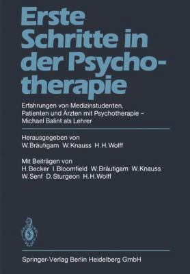 Erste Schritte in Der Psychotherapie: Erfahrung... [German] 3540127739 Book Cover