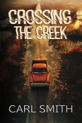 Crossing The Creek B0GRKSD8XX Book Cover