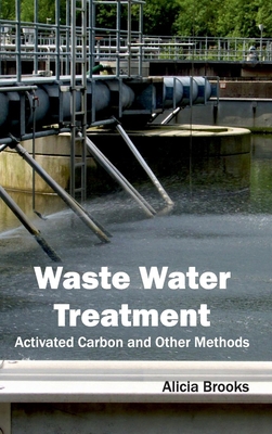 Waste Water Treatment: Activated Carbon and Oth... 163239605X Book Cover