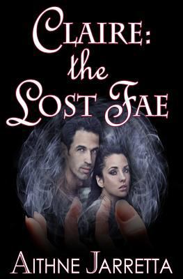 Claire: the Lost Fae 0615604668 Book Cover