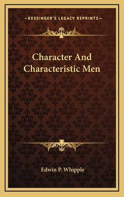 Character and Characteristic Men 1163359068 Book Cover