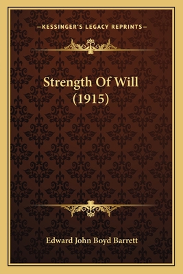 Strength Of Will (1915) 1166985113 Book Cover