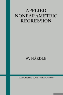 Applied Nonparametric Regression 0521429501 Book Cover