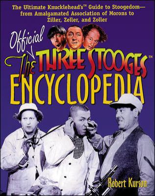 Official Three Stooges Encyclopedia: The Ultima... 0809225808 Book Cover