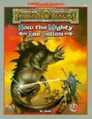 How the Mighty Are Fallen (Advanced Dungeons & ... 0786905379 Book Cover