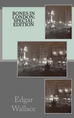 Bones in London: Special Edition 1717548687 Book Cover
