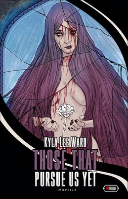 Those That Pursue Us Yet B0CR1Q34KN Book Cover