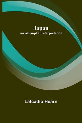 Japan: An Attempt at Interpretation 9356316686 Book Cover