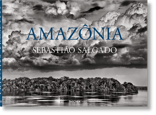 Sebastião Salgado. Amazônia [Spanish] 3836585138 Book Cover