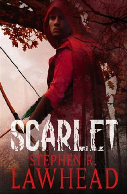 Scarlet. Stephen R. Lawhead 1904233732 Book Cover