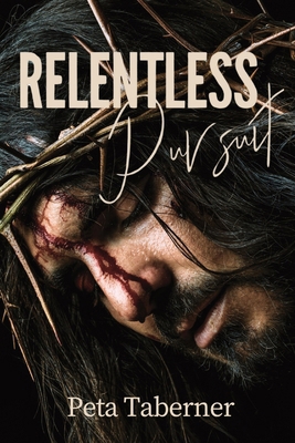 Relentless Pursuit 097561990X Book Cover