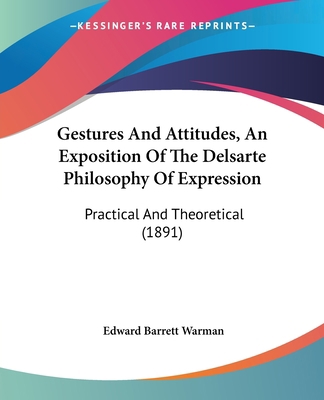 Gestures And Attitudes, An Exposition Of The De... 1104755548 Book Cover