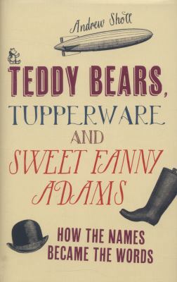 Teddy Bears, Tupperware and Sweet Fanny Adams: ... 1782430296 Book Cover