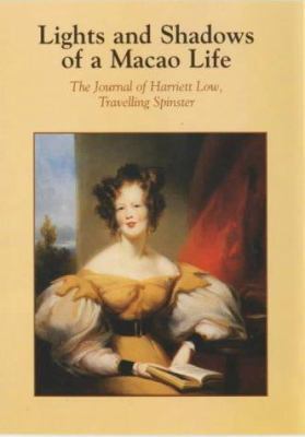 Lights and Shadows of a Macao Life: The Journal... 0938106295 Book Cover