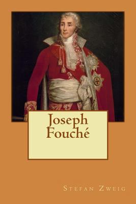 Joseph Fouche [French] 1502853663 Book Cover