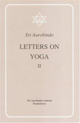 Letter on Yoga Vol. II 8170580080 Book Cover