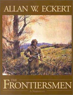 The Frontiersmen: A Narrative 0945084919 Book Cover