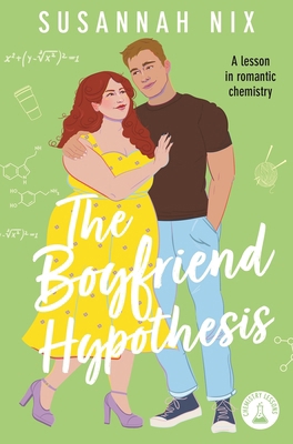 The Boyfriend Hypothesis: Book 3 in the Chemist... 1035025973 Book Cover