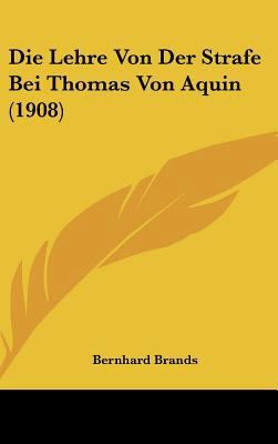 Die Lehre Von Der Strafe Bei Thomas Von Aquin (... [German] 1162141611 Book Cover