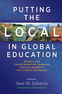 Putting the Local in Global Education: Models f... 162036168X Book Cover