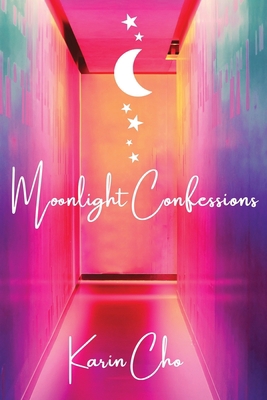 Moonlight Confessions: Heartfelt collection of ... 1649530617 Book Cover