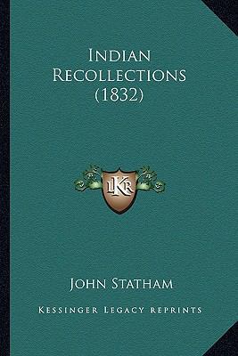 Indian Recollections (1832) 1164135252 Book Cover
