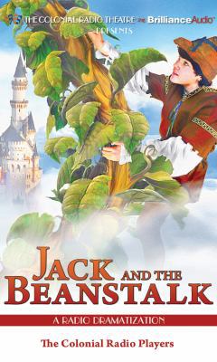 Jack and the Beanstalk: A Radio Dramatization 1455824429 Book Cover
