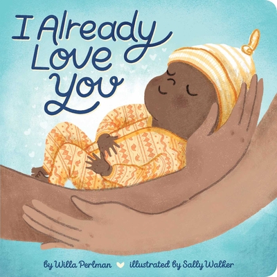I Already Love You 1665926449 Book Cover
