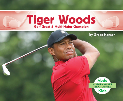 Tiger Woods: Golf Great & Multi-Major Champion:... 1532189044 Book Cover