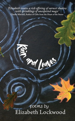 Rain and Leaves 191225767X Book Cover