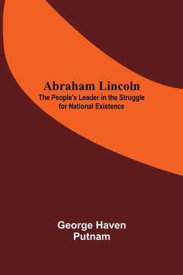 Abraham Lincoln: The People'S Leader In The Str... 9354546714 Book Cover