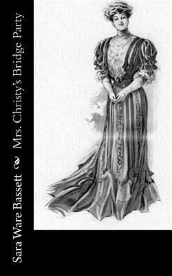 Mrs. Christy's Bridge Party 1981994009 Book Cover