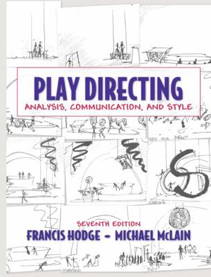 Play Directing: Analysis, Communication, and Style 0205571247 Book Cover