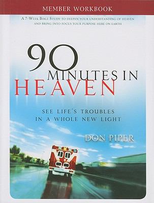 90 Minutes in Heaven Member Workbook: Seeing Li... 0800720571 Book Cover