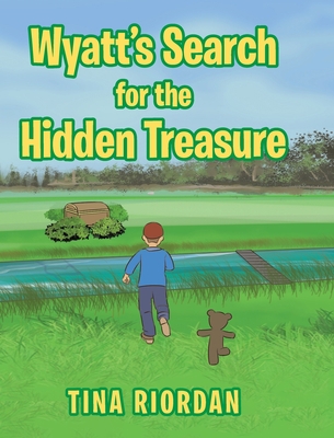 Wyatt's Search for the Hidden Treasure 1641400951 Book Cover