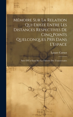 Mémoire Sur La Relation Qui Existe Entre Les Di... [French] 1019629037 Book Cover