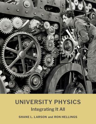 University Physics: Integrating It All 0262054469 Book Cover