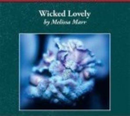 Wicked Lovely [UNABRIDGED CD] 1428163468 Book Cover