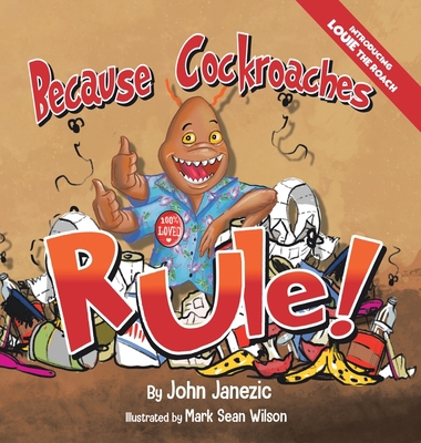 Because Cockroaches Rule 1665715243 Book Cover