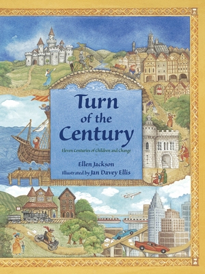 Turn of the Century: Eleven Centuries of Childr... 0881063703 Book Cover